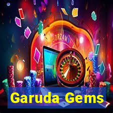 Garuda Gems